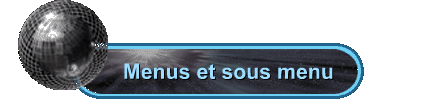  Menus et sous menu